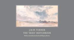 J. M. W. Turner: the 'Skies' Sketchbook