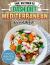 The Ultimate DASH Diet Mediterranean Cookbook : The Beginner's Solution Guide to Manage Your Diet with Meal Planning and Prepping