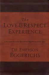 The Love and Respect Experience : A Husband-Friendly Devotional That Wives Truly Love