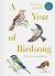 A Year of Birdsong : 52 Tales of Song Birds