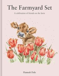 The Farmyard Set : A Celebration of Friends on the Farm