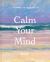 Calm Your Mind