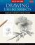 Step-By-Step Studio: Drawing Lifelike Subjects : A Complete Guide to Rendering Flowers, Landscapes, and Animals