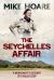 The Seychelles Affair : A Mercenary's Account of a Failed Coup