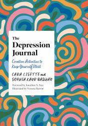 The Depression Journal : Creative Activities to Keep Yourself Well