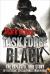 Task Force Black : The Explosive True Story of the Secret Special Forces War in Iraq