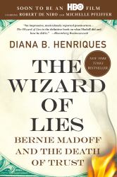 The Wizard of Lies : Bernie Madoff and the Death of Trust