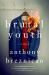 Brutal Youth : A Novel