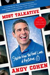 Most Talkative : Stories from the Front Lines of Pop Culture