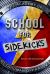 School for Sidekicks : The Academy of Metahuman Operatives