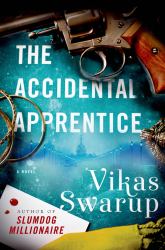 The Accidental Apprentice : A Novel