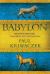 Babylon : Mesopotamia and the Birth of Civilization