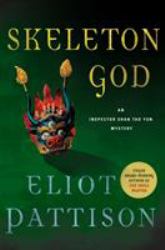 Skeleton God : An Inspector Shan Tao Yun Mystery