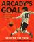 Arcady's Goal