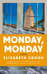 Monday, Monday : A Novel