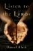 Listen to the Lambs : A Novel