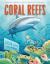 Coral Reefs : A Journey Through an Aquatic World Full of Wonder