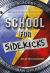 School for Sidekicks : The Academy of Metahuman Operatives