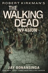 Robert Kirkman's the Walking Dead: Invasion