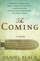 The Coming : A Novel