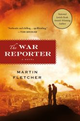 The War Reporter : A Novel