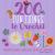 200 Fun Things to Crochet : Decorative Flowers, Leaves, Bugs, Butterflies, and More!