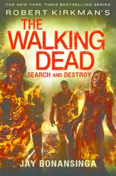 Robert Kirkman's the Walking Dead: Search and Destroy