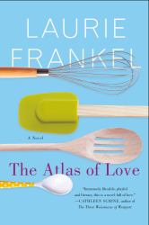 The Atlas of Love : A Novel