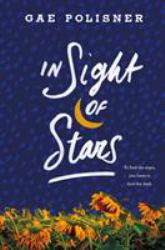 In Sight of Stars : A Novel