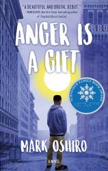 Anger Is a Gift : A Novel