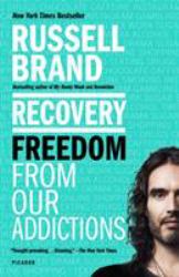 Recovery : Freedom from Our Addictions