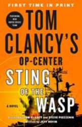 Tom Clancy's Op-Center: Sting of the Wasp : A Novel