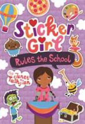 Sticker Girl Rules the School