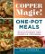 Copper Magic One-Pot Meals : No-Fuss Recipes for the Revolutionary New Nonstick Cookware