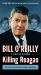 Killing Reagan : The Violent Assault That Changed a Presidency