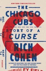 The Chicago Cubs : Story of a Curse