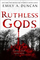 Ruthless Gods : A Novel