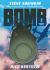 Bomb (Graphic Novel) : The Race to Build--And Steal--the World's Most Dangerous Weapon