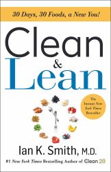 Clean and Lean : 30 Days, 30 Foods, a New You!