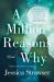 A Million Reasons Why : A Novel