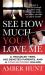 See How Much You Love Me : A Troubled Teen, His Devoted Parents, and a Cold-Blooded Killing