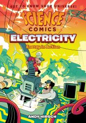 Science Comics: Electricity : Energy in Action