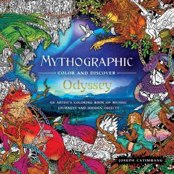 Mythographic Color and Discover: Odyssey : An Artist's Coloring Book of Mythic Journeys and Hidden Objects