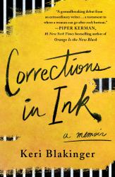 Corrections in Ink : A Memoir