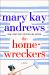 The Homewreckers : A Novel