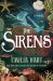 The Sirens : A Novel