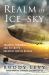 Realm of Ice and Sky : Triumph, Tragedy, and History's Greatest Arctic Rescue