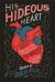 His Hideous Heart : 13 of Edgar Allan Poe's Most Unsettling Tales Reimagined