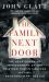 The Family Next Door : The Heartbreaking Imprisonment of the Thirteen Turpin Siblings and Their Extraordinary Rescue