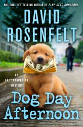 Dog Day Afternoon : An Andy Carpenter Mystery